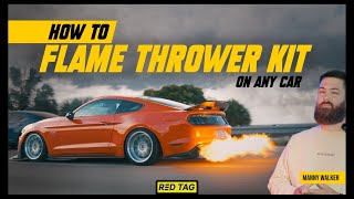 How to install a Flame Thrower on A Mustang. Or any other car. Made Simple!