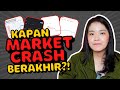 KAPAN MARKET CRASH INI BERAKHIR…