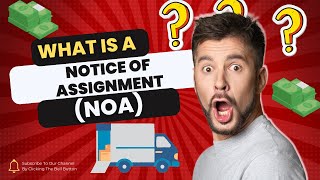 Freight Dispatcher Training: What is a (NOA) Notice of Assignment in Freight Dispatching