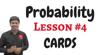 Probability_Problems Based on CARDS#LESSON-4