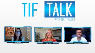 TIF Talk with Dr. Adarsh Thaker - Los Angeles, California