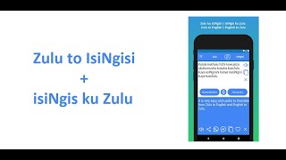 Demo: English to Zulu Translator App and Zulu to English Translator App