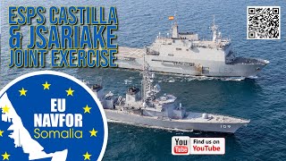 Operation ATALANTA - ESPS CASTILLA \u0026 JS ARIAKE - JOINT EXERCISE