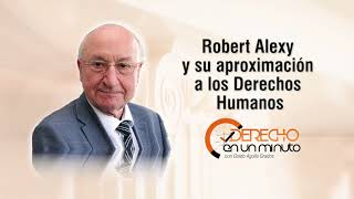 Robert Alexy y su aproximación a los Derechos Humanos  - DE1M # 99
