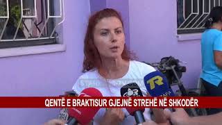 QENTË E BRAKTISUR GJEJNË STREHË NË SHKODËR