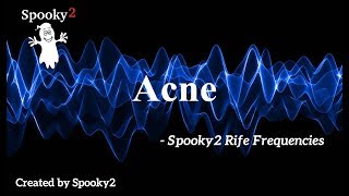 Acne - Spooky2 Rife Frequencies