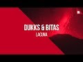 DUKKS & Bitas - Lacuna [FREE DOWNLOAD]