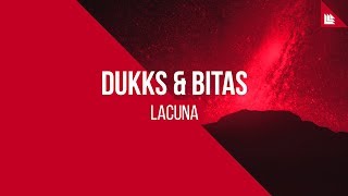 DUKKS \u0026 Bitas - Lacuna [FREE DOWNLOAD]