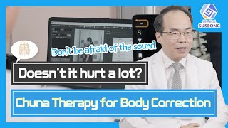 [Medical Suseong] Doesn’t it hurt a lot? Chuna Therapy for body correction