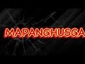 MRPHN - MAPANGHUSGA Ft. DON GELO (Official Lyrics Video) [Prod. JDCBEATS]