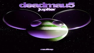 deadmau5 - Jupiter (Original Mix)