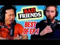 Best Of Bad Friends - Bad Friends Ep.1 Bobby lee Andrew santino