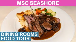 MSC Seashore: Main Dining Rooms Food Tour