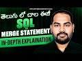 Master SQL MERGE Statement | Best Real-Time Tutorial for Data Engineers & Analysts In Telugu