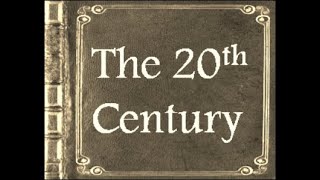 The 20th Century (1901-2001)