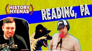 Reading, PA was WILD!  | ep 69 - History Hyenas