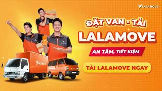 Chuyển nhà đặt van - tải Lalamove, siêu tiết kiệm | Lalamove Vietnam