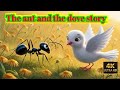 The Dove and Ant Story (EngSub)|The Ant and the dove|Moral story |@EnglishFairyTales