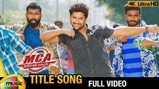 MCA Title Full Video Song 4K | MCA Telugu Movie Songs | Nani | Sai Pallavi | DSP | Mango Music