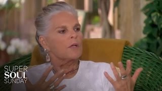 The Lesson It Took Ali MacGraw Longest to Learn | SuperSoul Sunday | Oprah Winfrey Network