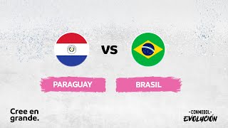 ⚽🔴 ¡En vivo! Paraguay vs Brasil | CONMEBOL Liga Evolución Sub19 Femenina