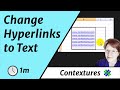 Change Excel Hyperlinks to Text