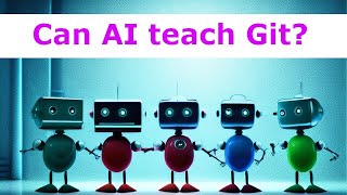Can ChatGPT teach you git? Of course it can.