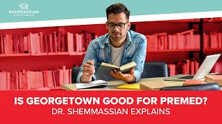 Is Georgetown Good for Premed?