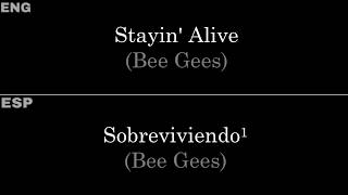 Stayin’ Alive (Bee Gees) — Lyrics/Letra en Español e Inglés