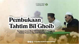 🔴 [Live] Pembukaan Tahtimul Quran Bil Ghoib || Rangkaian Haul KH. Muhyiddin \u0026 Masyayekh Lajo kidul