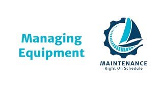Managing Equipment in MaintenanceROS