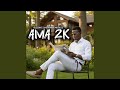 Ama 2K (Amapiano)