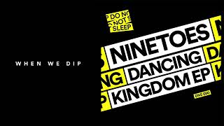 Premiere: Ninetoes - Dancing Kingdom [Do Not Sleep]