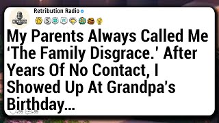 My Parents Always Called Me ‘The Family Disgrace.’ After Years Of No Contact, I Showed Up...