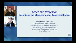 Colorectal Cancer | Meet The Professor: Optimizing the Management of Colorectal Cancer — Part 1 o...