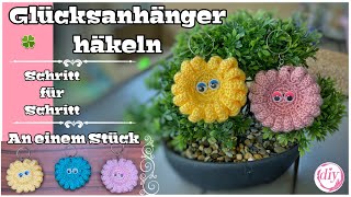 Glücksanhänger häkeln 🌸| Schritt für Schritt | an einem Stück | schnell & einfach | Wollreste | diy