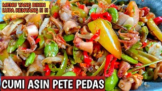 CARA MEMASAK CUMI ASIN PETE PEDAS