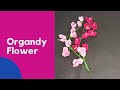 How to make flower show piece | Organdy Flower | Minu's Tiny Craft | DIY Flower | Easy craft