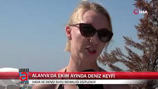 ALANYA’DA EKİM AYINDA DENİZ KEYFİ