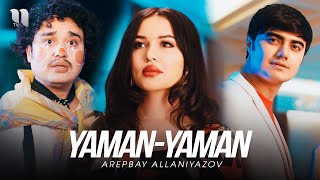 Arepbay Allaniyazov - Yaman-yaman (Official Music Video)