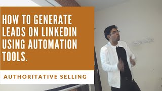 How to Generate Leads on Linkedin using Linkedin Helper Automation Tool