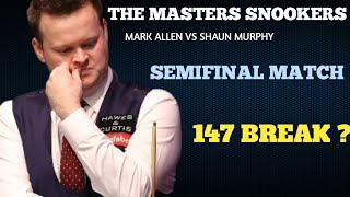 147 break from Shaun Murphy🏆 | The Masters snookers | Semifinal Highlights