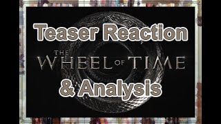 The Wheel of Time (Amazon Prime) || Teaser Reaction & Analysis
