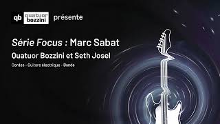 Série Focus: Marc Sabat