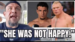 FRANK MIR on why his wife was PISSED off before the first Brock Lesnar fight began.