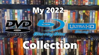 My Blu-ray/4K UHD/DVD Collection of 2022!