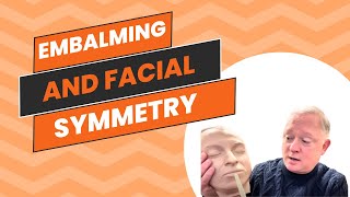 Is your face symmetrical? A mortician explains why it’s important