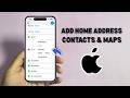 How to add home address in Contacts and Maps iPhone (Updated)