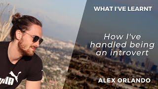 What I've learnt | My experiences dating as an introvert | Advice for introverted guys