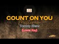 Tommy Shaw - Count on you (LOWER KEY) (KARAOKE VERSION)